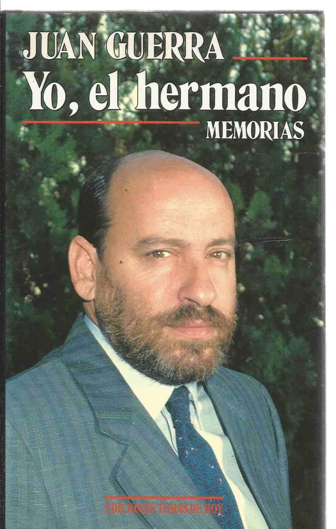 Yo, el hermano : memorias