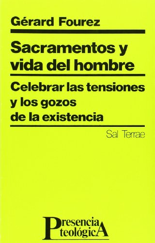 Sacramentos y vida del hombre