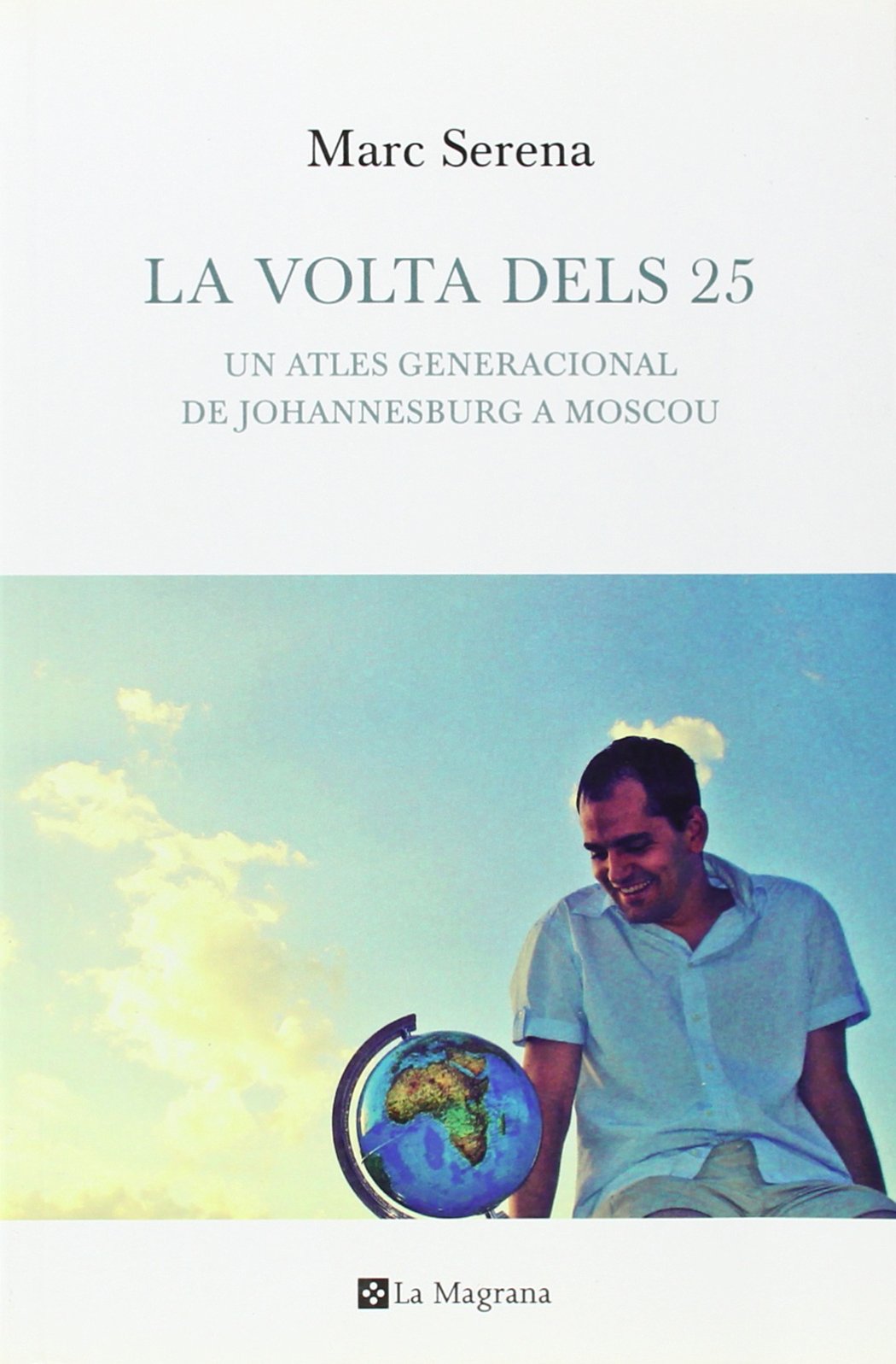La volta dels 25 (OTROS LA MAGRANA)