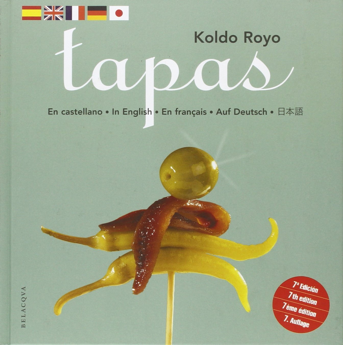 Tapas : en castellano, in english, en français, auf deutsch