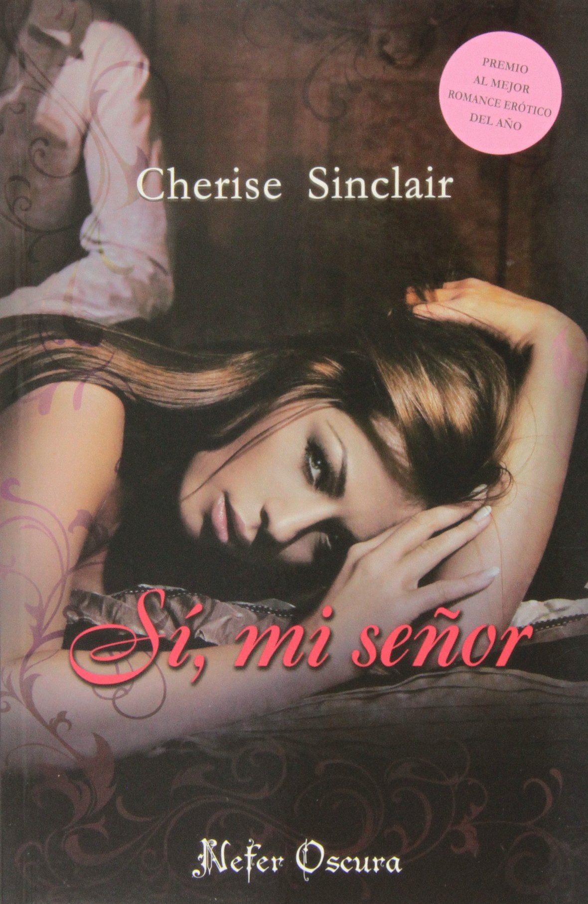 Si, Mi Señor (EROTICA)