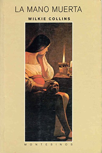 La mano muerta (Biblioteca Wilkie Collins)