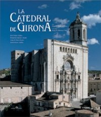 La Catedral de Girona: 1 (General)