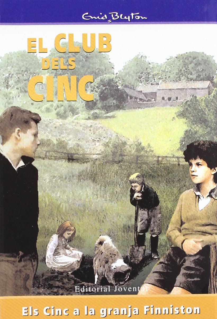 Els cinc a la granja Finniston (EL CLUB DELS CINC)