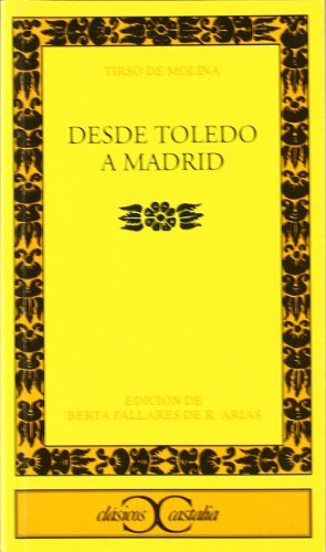 Desde Toledo a Madrid .: 246 (CLASICOS CASTALIA. C/C.)