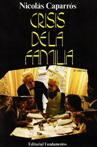 Crisis de la familia : revolución del vivir