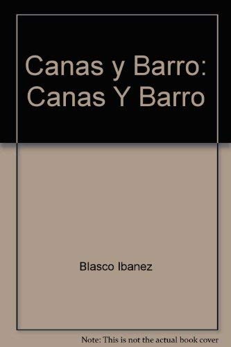 Canas y Barro: Canas Y Barro