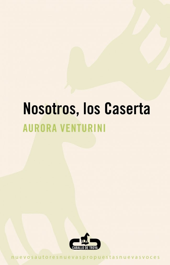 Nosotros, los Caserta (Caballo de Troya)