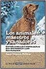 Los animales: maestros y sanadores: 006 (OTROS INTEGRAL)