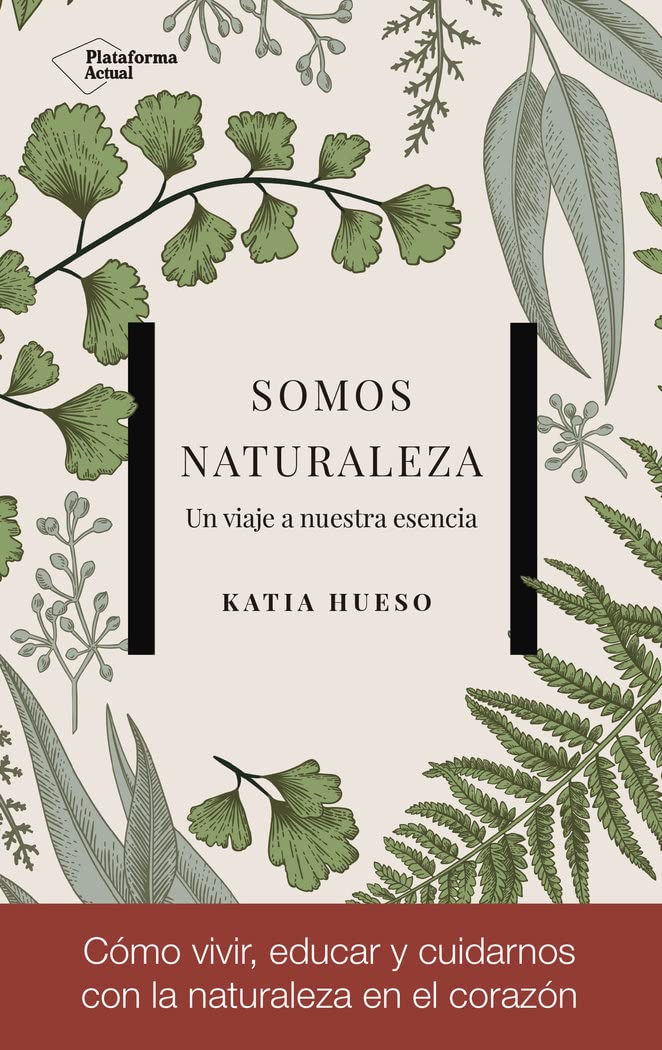 Somos naturaleza (ACTUAL)