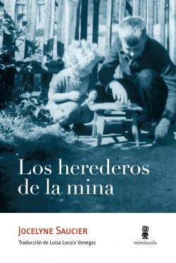 Los herederos de la mina: 31 (Tour de force)