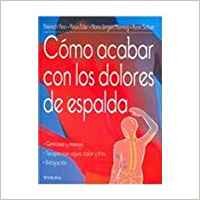 Como Acabar Con Los Dolores De Espalda