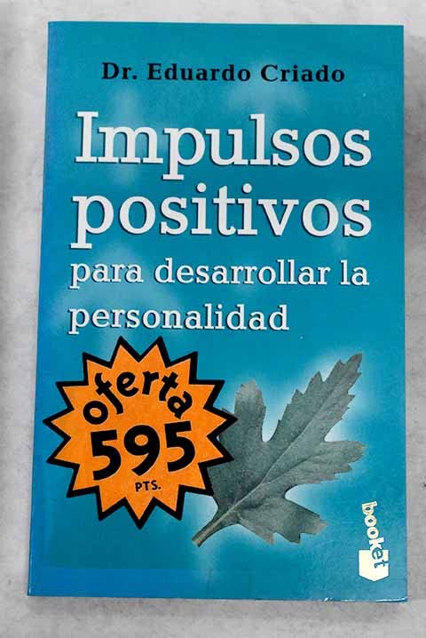 Impulsos positivos para desarrollar la personalidad