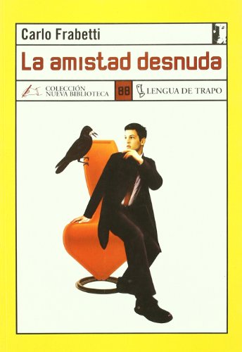 La amistad desnuda