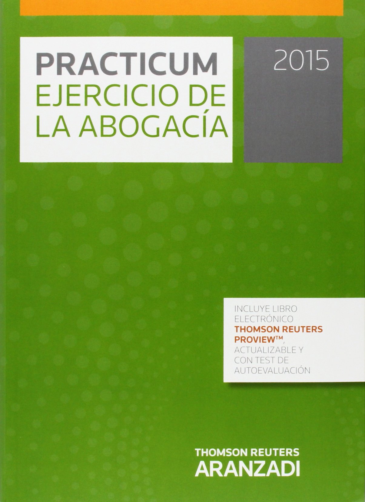 Practicum Ejercicio de la Abogacia 2015