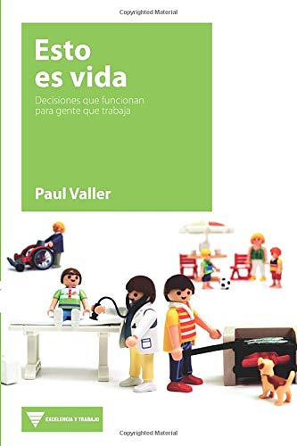 Esto es vida (Excelencia y Trabajo)