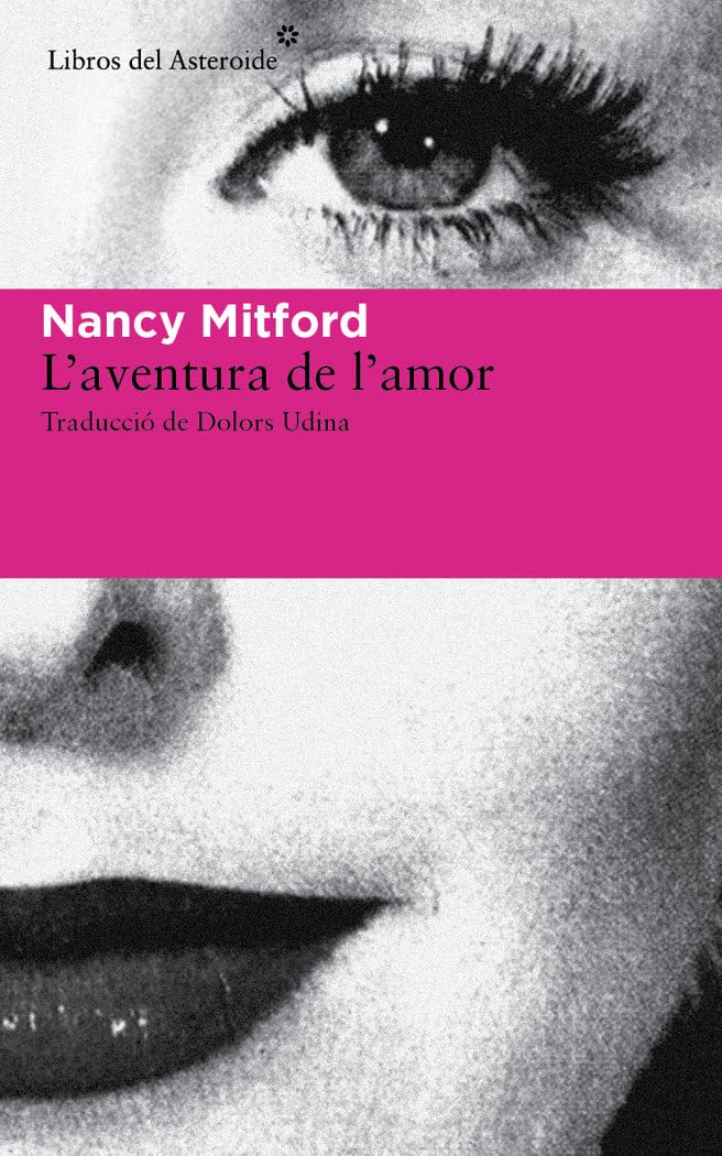 L'Aventura De L'Amor: VI (Libros del Asteroide)