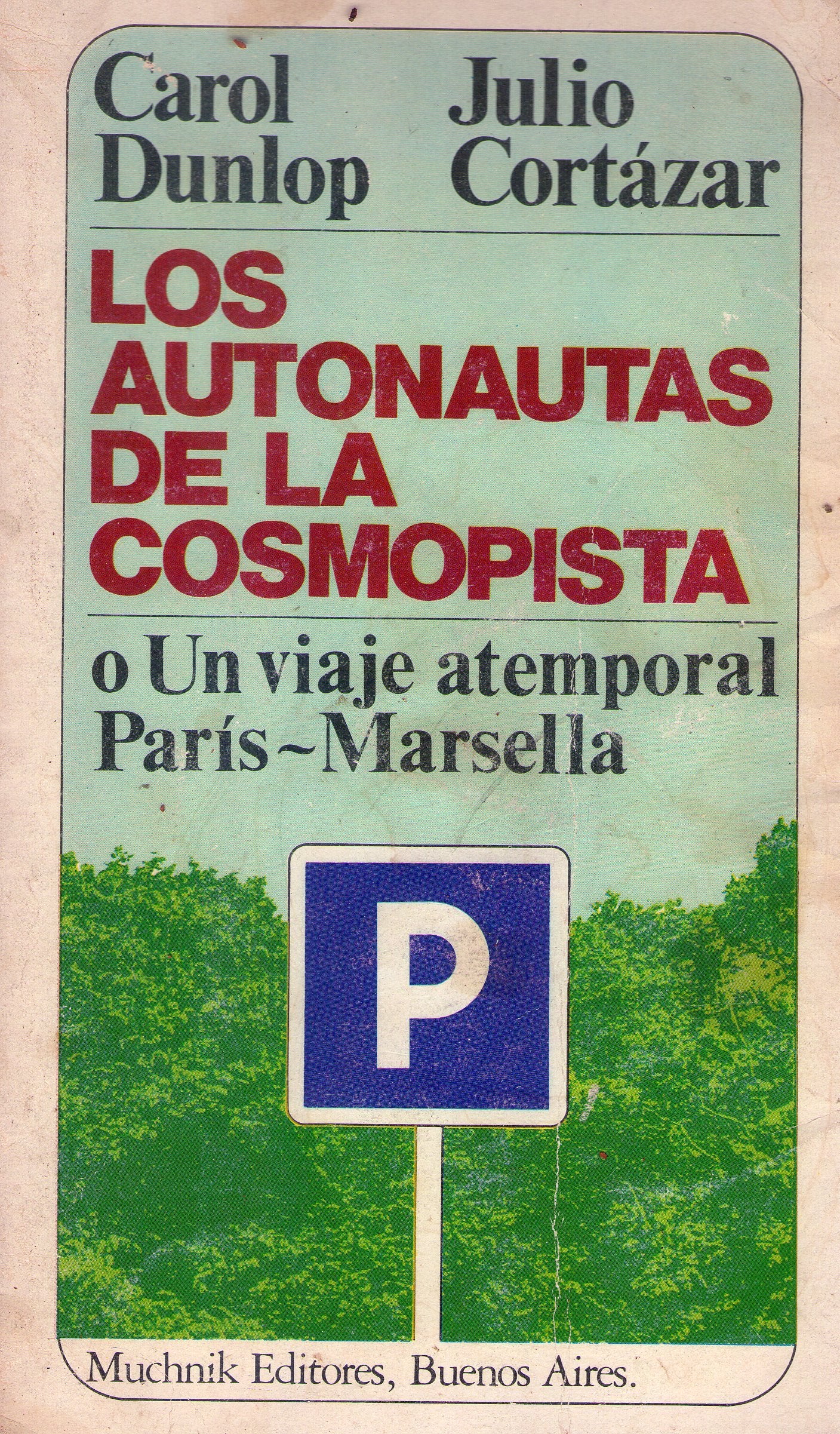 Autonautas de la cosmopista, los