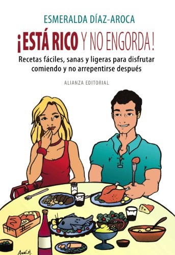¡Está rico y no engorda! (Libros Singulares (LS))
