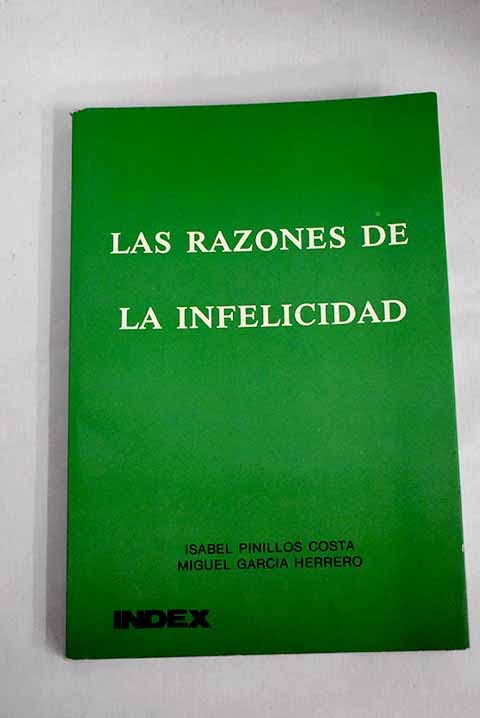 Las razones de la infelicidad