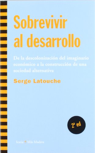 Sobrevivir al desarrollo (MAS MADERA)