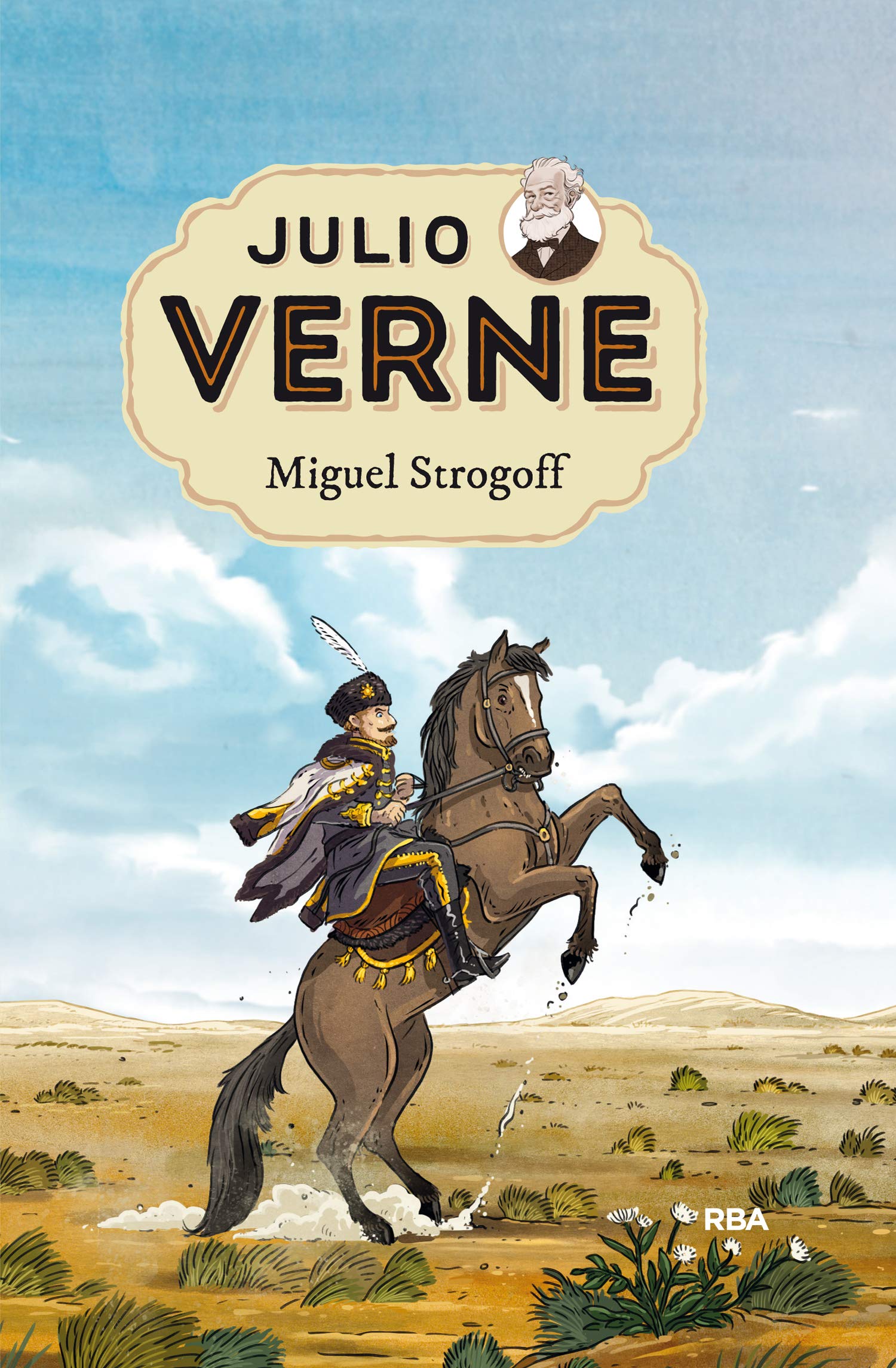 Julio Verne - Miguel Strogoff (edición actualizada, ilustrada y adaptada): 008 (Inolvidables)