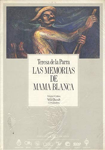 Las Memorias De Mama Blanca (Coleccion Archivos/Pitt Latin American Series)