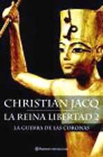La Guerra De Las Coronas / The War of the Crowns (La Reina Libertad / Queen of Freedom)