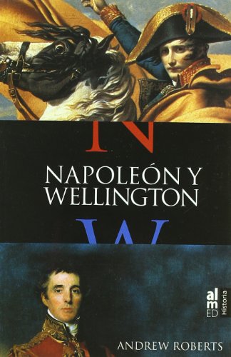 Napoleon Y Wellington Rtca (SIN COLECCION)