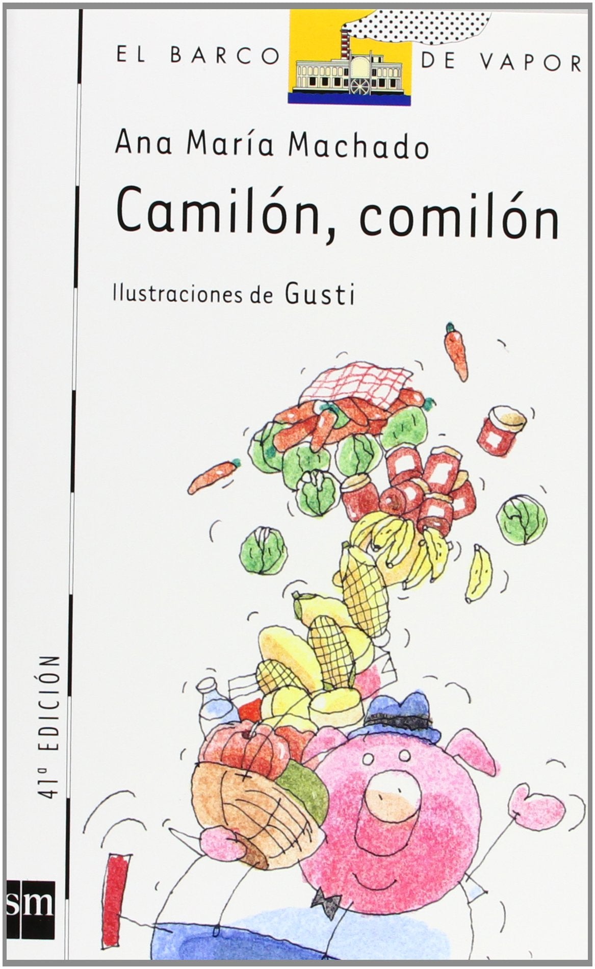Camilon, comilon/ Camilon, the glutton