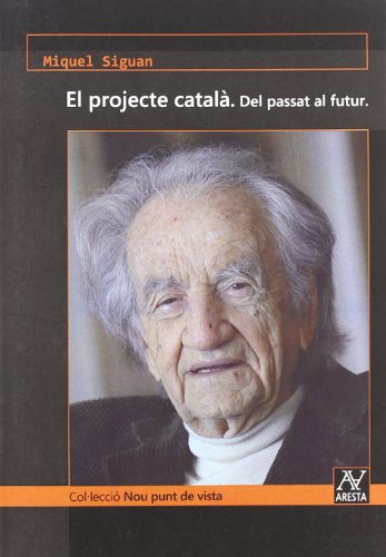 PROJECTE CATALA. DEL PASSAT AL FUTUR (SIN COLECCION)