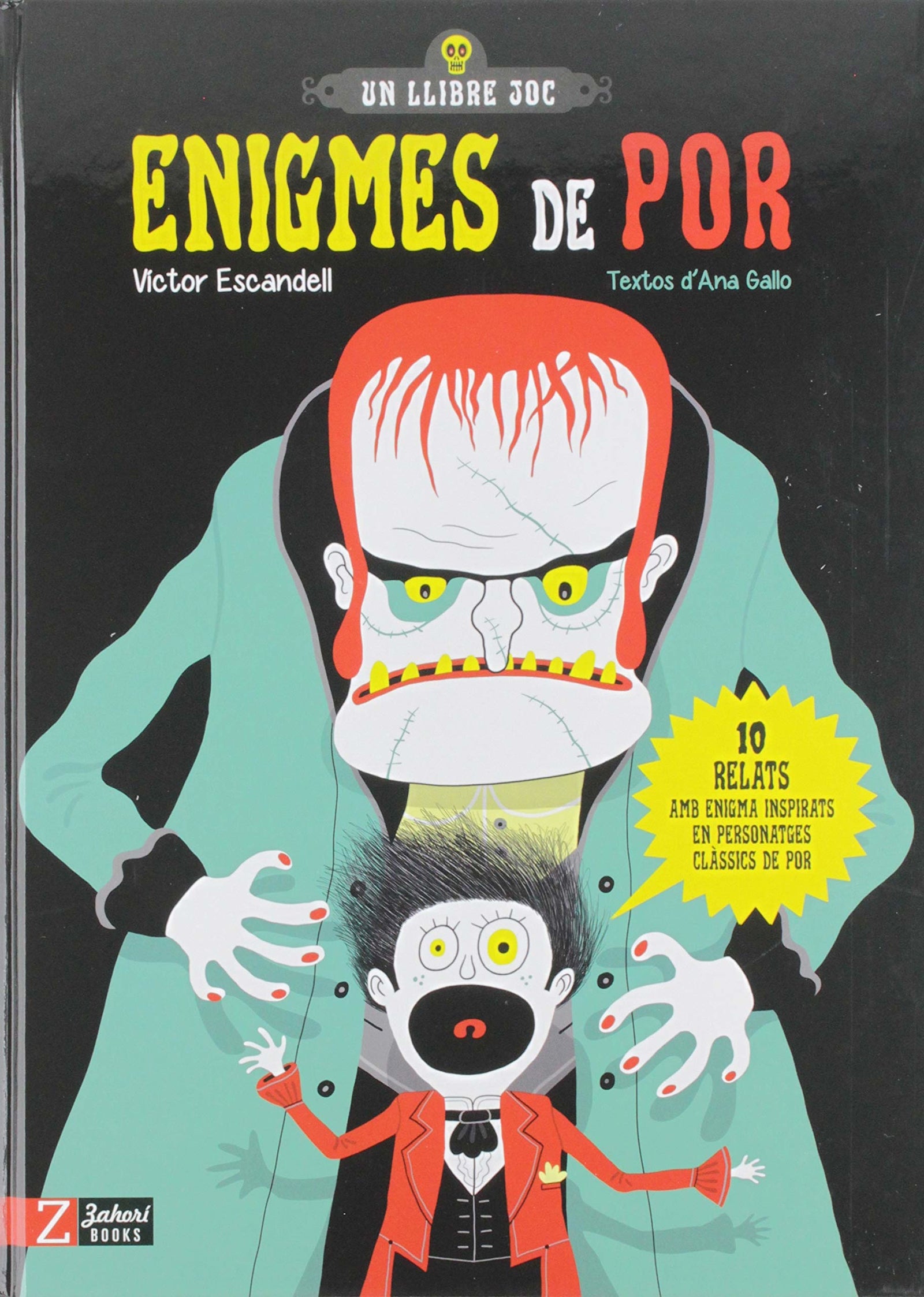 Enigmes de por: 10 relats amb enigma inspirats en personatges clàssics de por (ZAHORI)
