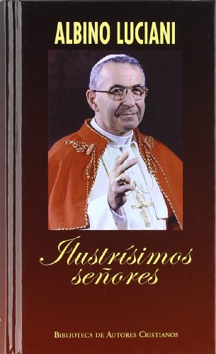 Ilustrísimos señores. Cartas del patriarca de Venecia (MINOR)