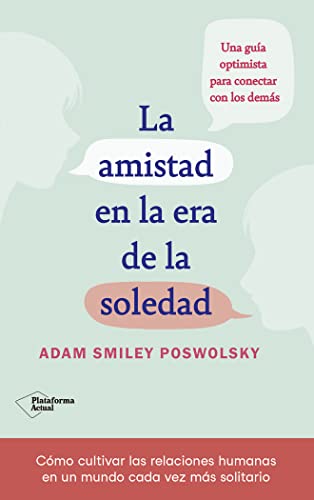 La amistad en la era de la soledad (ACTUAL)