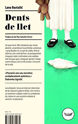 Dents de llet: Mliječni zubi: 67 (Antípoda)