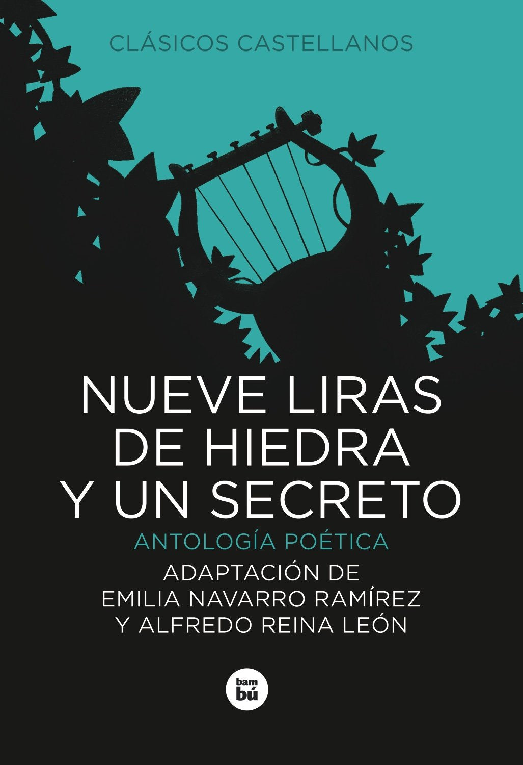 Nueve liras de hiedra y un secreto