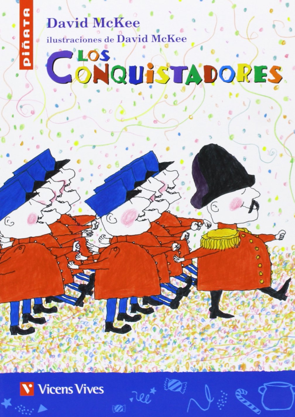 Los Conquistadores: 26 (Colección Piñata) - 9788468204512
