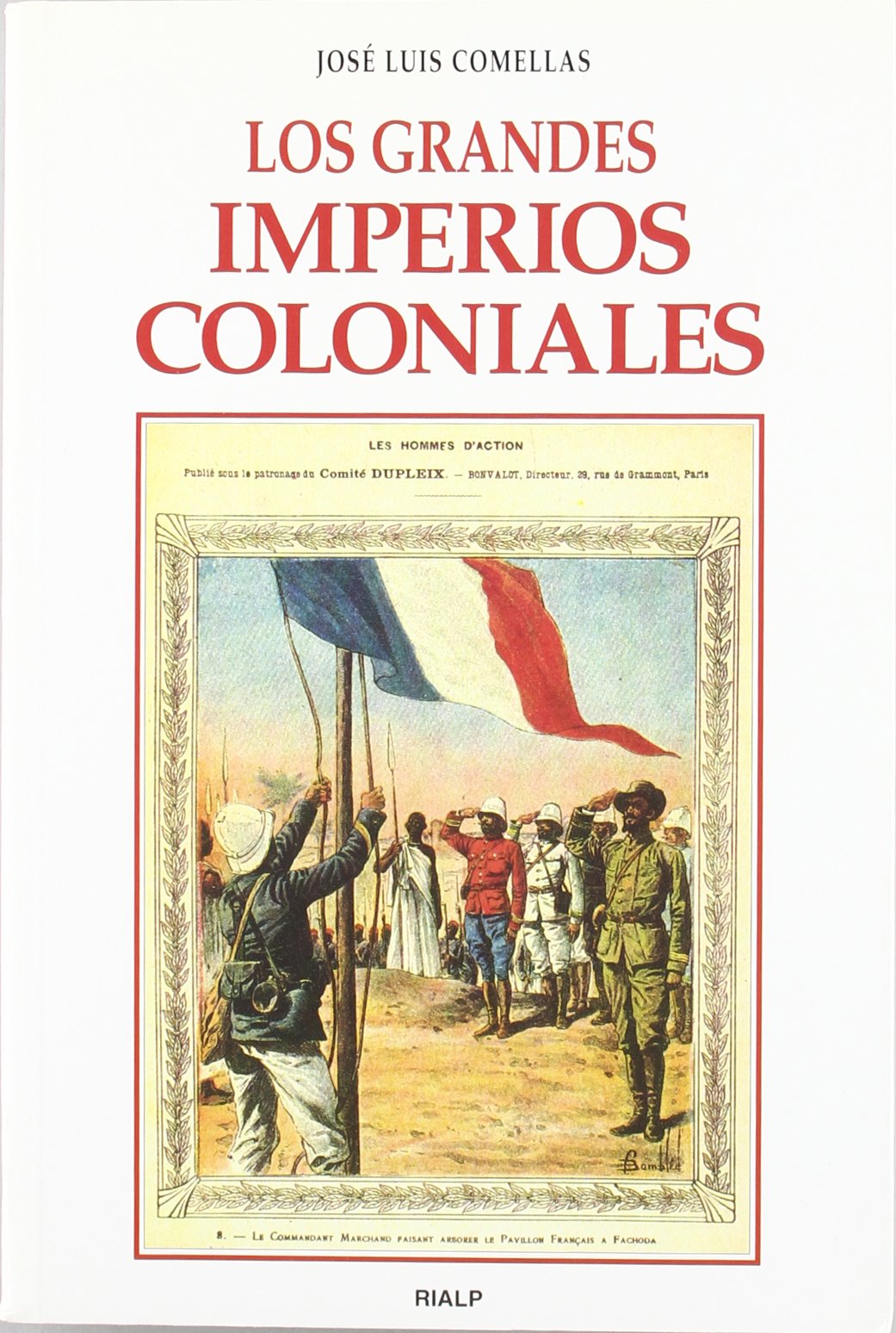 Los grandes imperios coloniales (Historia y Biografías)