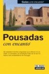 Pousadas de Portugal con encanto (Guias Con Encanto)