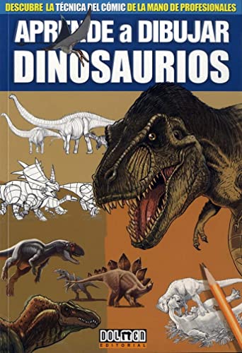 Aprende a dibujar Dinosaurios (Aprende a dibujar cómic)