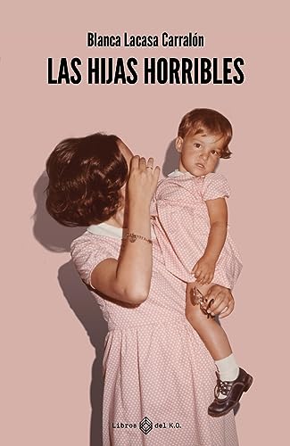 Las hijas horribles (VARIOS)