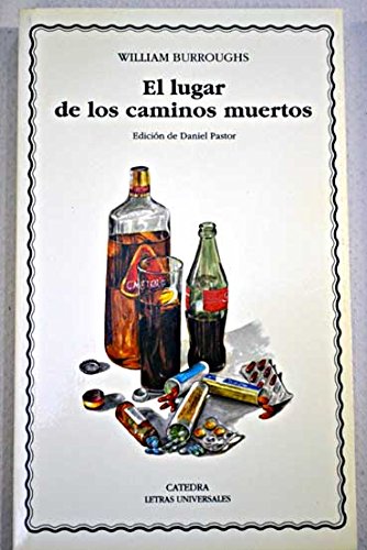 El lugar de los caminos muertos/ The Place of the Dead Paths
