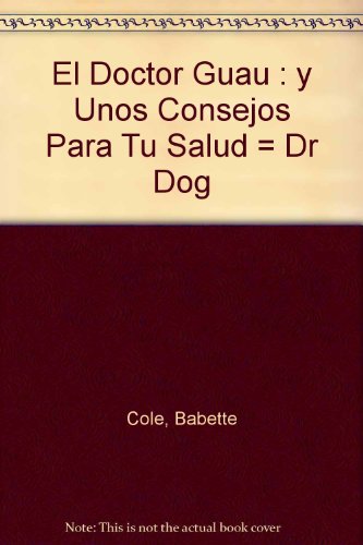 DOCTOR GUAU,EL (SIN COLECCION)