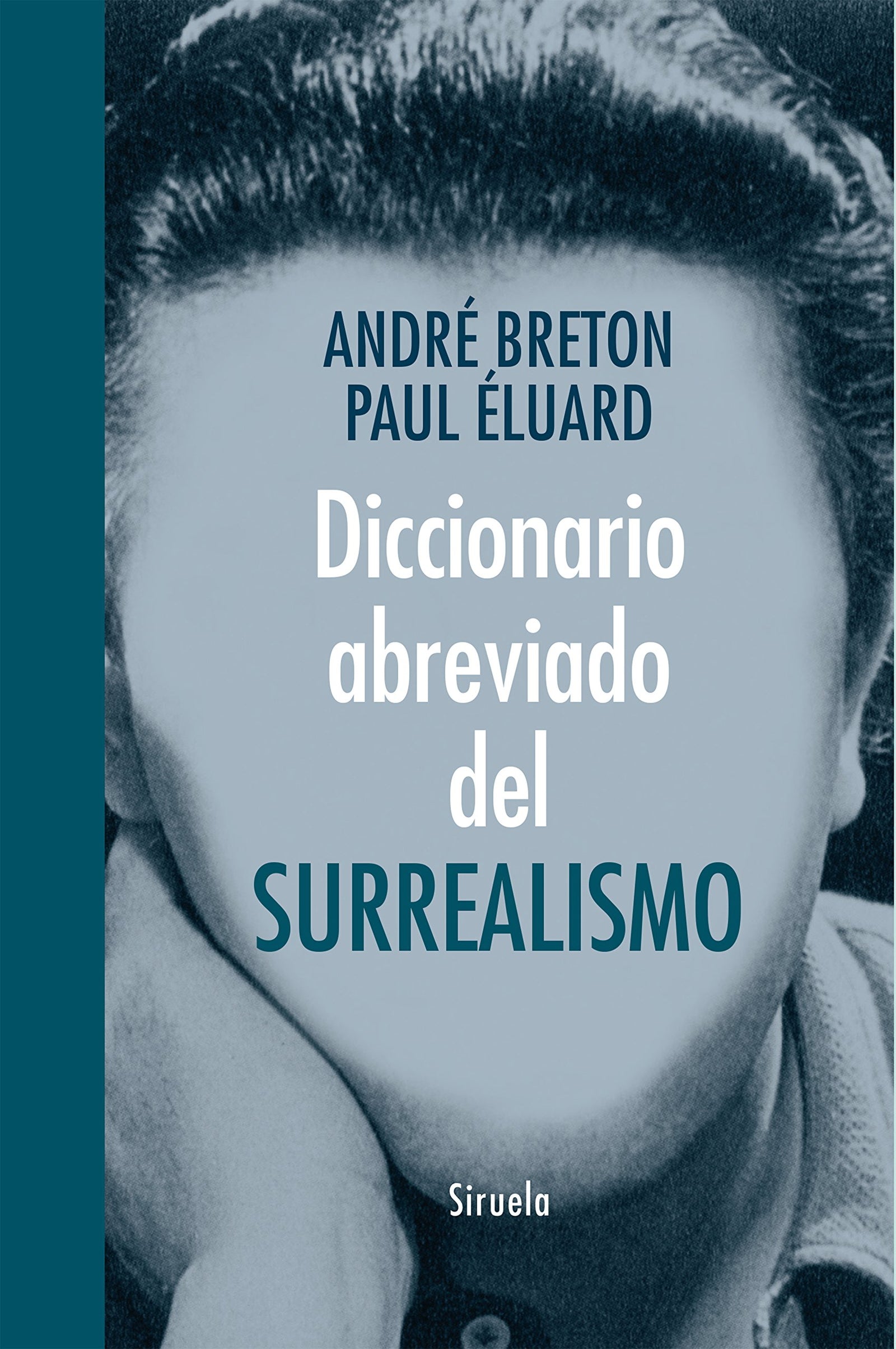 Diccionario abreviado del surrealismo: 324 (Libros del Tiempo)