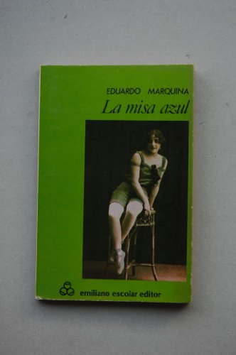 La misa azul / Eduardo Marquina ; prefacui de Teresa Sánchez Gall