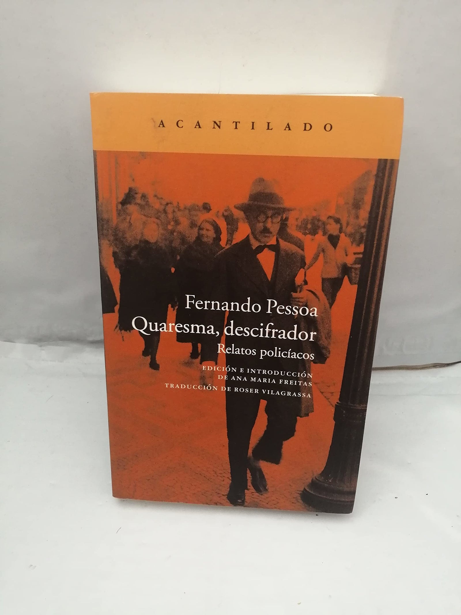 Quaresma, descifrador: relatos policíacos: 240 (Narrativa del Acantilado)