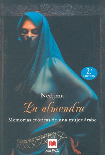 ALMENDRA-MEMORIAS EROTICAS MUJER ARABE (SIN COLECCION)