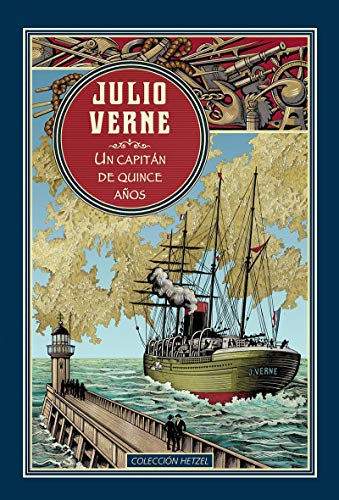 Un capitán de 15 años (Hetzel) (Novelas Ficción)