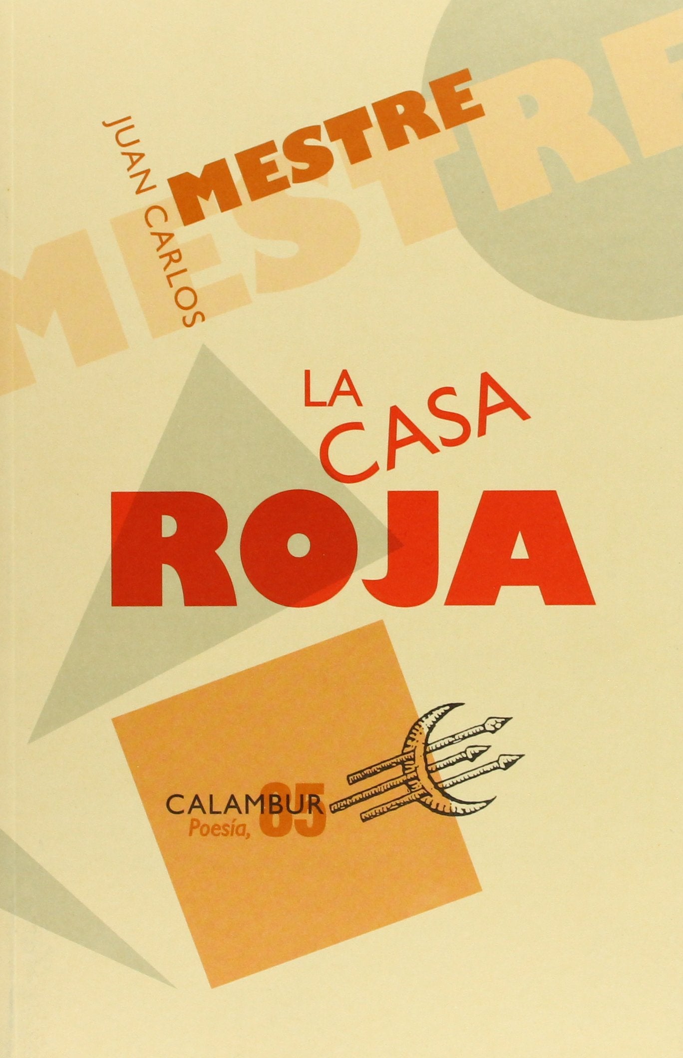 La casa roja: 85 (Poesía)
