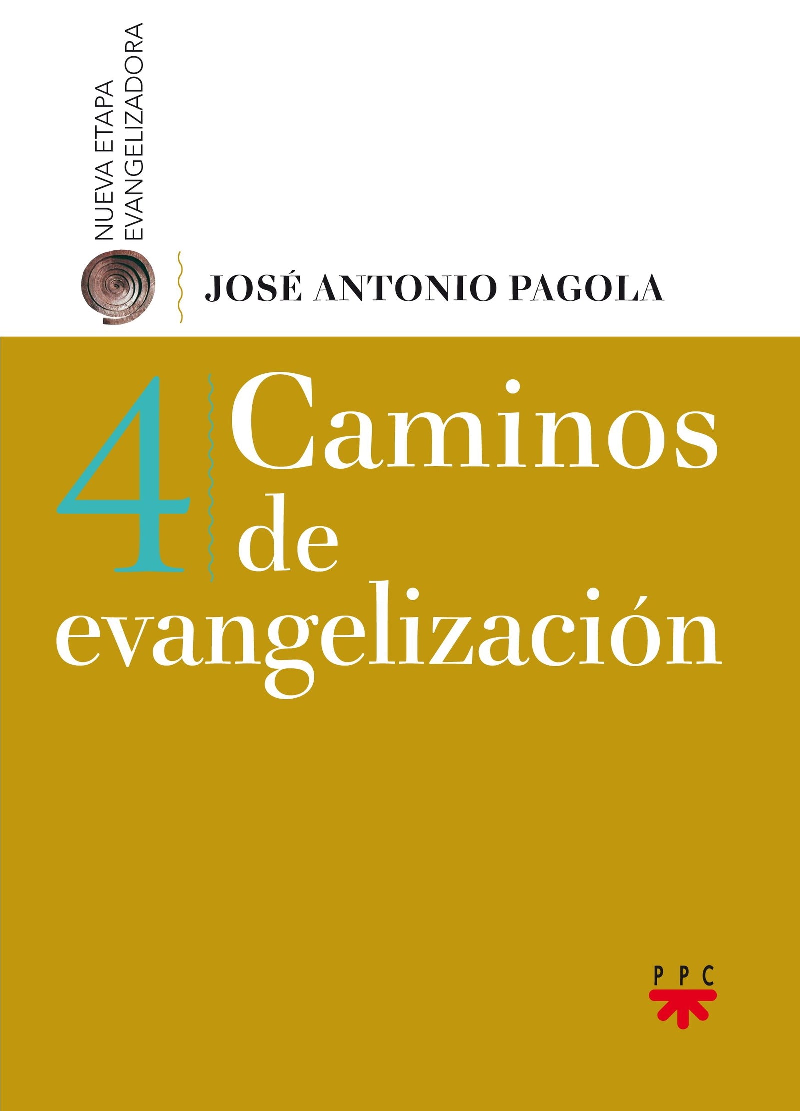 Caminos de evangelización 4 (Biblioteca Pagola)
